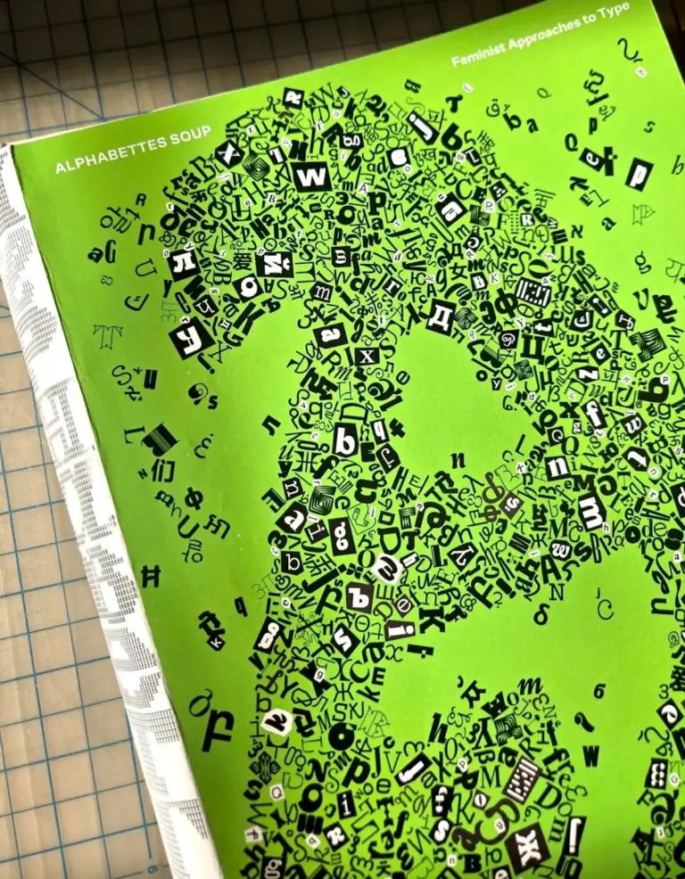 Alphabettes Pivots from 24-Hour Online Hangouts to Print Publication with Alphabettes Soup: Feminist Approaches to Type